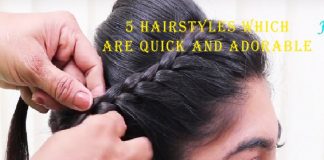 5 Hairstyles Which Are Quick and Adorable